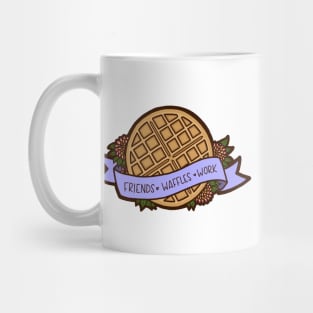 Friends, Waffles, Work Mug